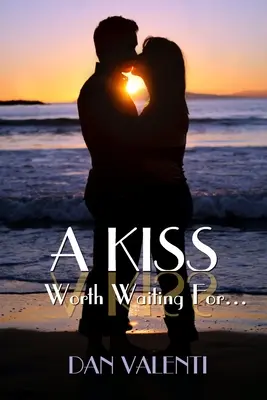 Polibek, na který se vyplatí počkat... - A Kiss Worth Waiting For...