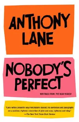 Nikdo není dokonalý: Zápisky z New Yorkeru - Nobody's Perfect: Writings from the New Yorker