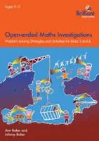 Otevřená vyšetřování v matematice, 9-11 let - Strategie řešení matematických problémů pro 5.-6. ročník - Open-ended Maths Investigations, 9-11 Year Olds - Maths Problem-solving Strategies for Years 5-6