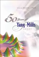 50 let Yang-Millsovy teorie - 50 Years of Yang-Mills Theory