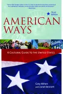 Americké způsoby: Kulturní průvodce po Spojených státech amerických - American Ways: A Cultural Guide to the United States of America
