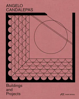 Angelo Candalepas: Stavby a projekty - Angelo Candalepas: Buildings and Projects