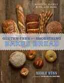 Bezlepkový chléb: (sušenky, bagety, housky a další) - Gluten-Free on a Shoestring Bakes Bread: (Biscuits, Bagels, Buns, and More)