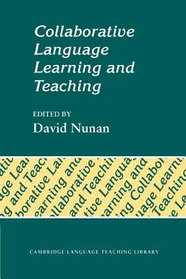 Kolaborativní učení a výuka jazyků - Collaborative Language Learning and Teaching