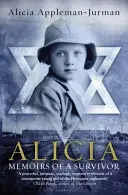 Alicia - Vzpomínky přeživšího - Alicia - Memoirs of A Survivor