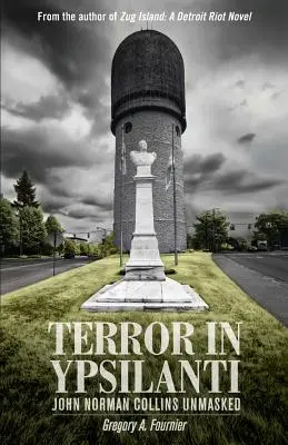 Teror v Ypsilanti: John Norman Collins odhalen - Terror in Ypsilanti: John Norman Collins Unmasked