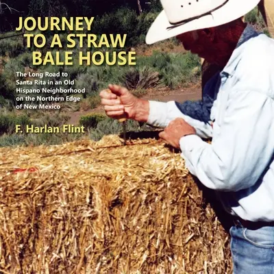 Cesta k domu ze slaměných balíků - Journey to a Straw Bale House