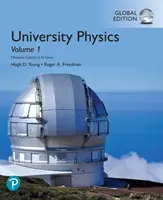 Univerzitní fyzika 1. díl (kapitoly 1-20), globální vydání - University Physics Volume 1 (Chapters 1-20), Global Edition