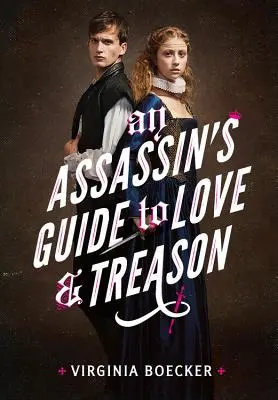 Průvodce vraha láskou a zradou - An Assassin's Guide to Love and Treason
