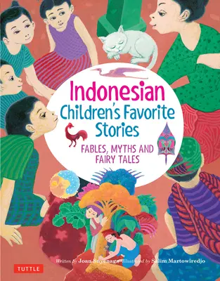 Oblíbené příběhy indonéských dětí: Báje, mýty a pohádky - Indonesian Children's Favorite Stories: Fables, Myths and Fairy Tales