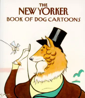 The New Yorker Book of Dog Cartoons (Kniha karikatur psů) - The New Yorker Book of Dog Cartoons