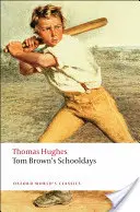 Školní léta Toma Browna - Tom Brown's Schooldays