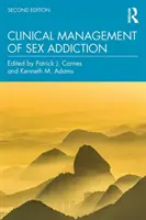 Klinický management sexuální závislosti - Clinical Management of Sex Addiction