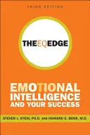 Eq Edge: Emoční inteligence a váš úspěch - The Eq Edge: Emotional Intelligence and Your Success