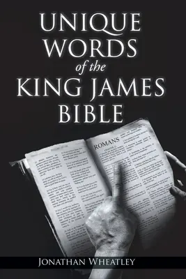 Jedinečná slova Bible krále Jakuba - Unique Words of the King James Bible
