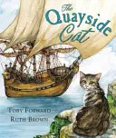 Přístavní kočka - Quayside Cat