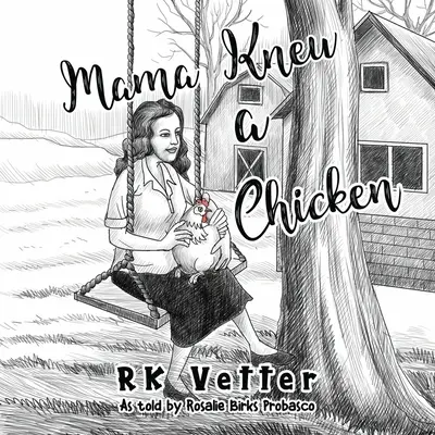 Máma znala kuře - Mama Knew a Chicken