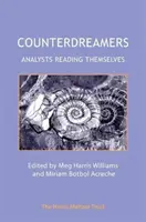 Protisnílci: Analytici čtou sami sebe - Counterdreamers: Analysts Reading Themselves