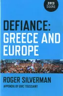 Vzdor: Řecko a Evropa - Defiance: Greece and Europe