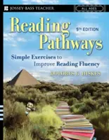 Cesty ke čtení: Jednoduchá cvičení ke zlepšení plynulosti čtení - Reading Pathways: Simple Exercises to Improve Reading Fluency