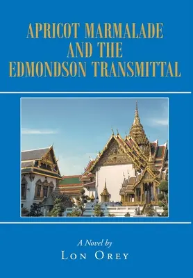 Meruňková marmeláda a Edmondsonova transmise - Apricot Marmalade and the Edmondson Transmittal