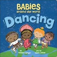 Miminka po celém světě: Tanec - Babies Around the World: Dancing