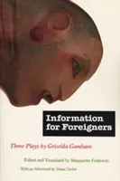 Informace pro cizince: Tři hry - Information for Foreigners: Three Plays