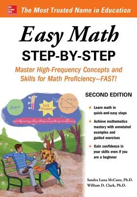 Snadná matematika krok za krokem, druhé vydání - Easy Math Step-By-Step, Second Edition