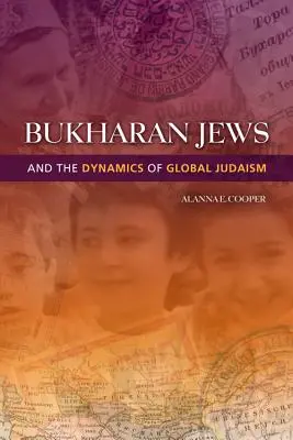 Bucharští Židé a dynamika globálního judaismu - Bukharan Jews and the Dynamics of Global Judaism