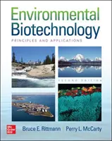 Environmentální biotechnologie: Vydání: Principles and Applications, Second Edition - Environmental Biotechnology: Principles and Applications, Second Edition