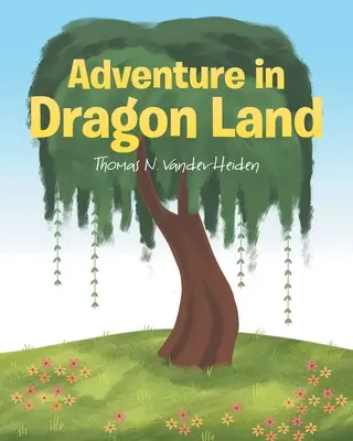 Dobrodružství v zemi draků - Adventure in Dragon Land