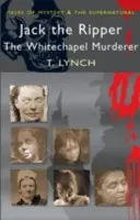 Jack Rozparovač: Vrah z Whitechapelu - Jack the Ripper: The Whitechapel Murderer