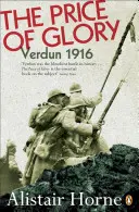 Cena slávy: Verdun 1916; revidované vydání - The Price of Glory: Verdun 1916; Revised Edition