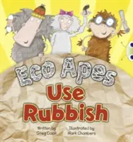 Klub brouků Řízená fikce Recepce Červená A Eko opice používají odpadky - Bug Club Guided Fiction Reception Red A Eco Apes Use Rubbish
