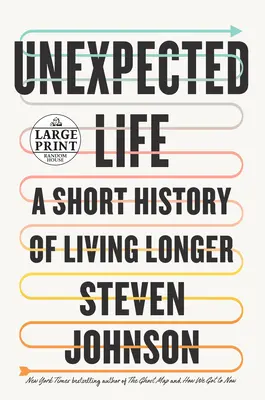 Extra život: Krátká historie delšího života - Extra Life: A Short History of Living Longer
