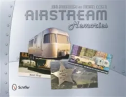 Vzpomínky na Airstream - Airstream Memories