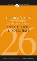 Hermenutica Entendiendo La Palabra de Dios = Uchopení Božího slova - Hermenutica Entendiendo La Palabra de Dios = Grasping God's Word