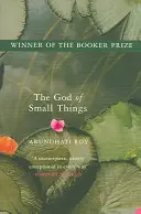 Bůh malých věcí - vítěz Bookerovy ceny - God of Small Things - Winner of the Booker Prize