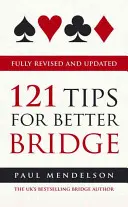 121 tipů pro lepší bridž Kompletně přepracované a aktualizované vydání - 121 Tips for Better Bridge Fully Revised and Updated