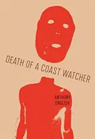 Smrt pobřežního hlídače - Death of a Coast Watcher