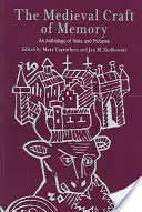 Středověké paměťové řemeslo: Antologie textů a obrazů - The Medieval Craft of Memory: An Anthology of Texts and Pictures