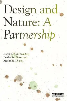 Design a příroda: Partnerství - Design and Nature: A Partnership