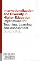 Internacionalizace a diverzita ve vysokoškolském vzdělávání: Důsledky pro výuku, učení a hodnocení. - Internationalization and Diversity in Higher Education: Implications for Teaching, Learning and Assessment