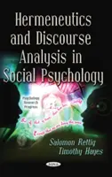 Hermeneutika a analýza diskurzu v sociální psychologii - Hermeneutics & Discourse Analysis in Social Psychology