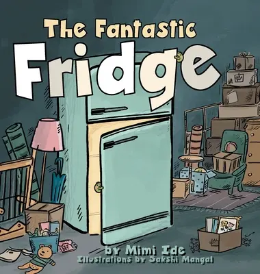 Fantastická lednička - The Fantastic Fridge