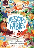 Ezopovy bajky převyprávěné Elli Woollardovou - Aesop's Fables, Retold by Elli Woollard