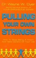Tahání za vlastní nitky - Pulling Your Own Strings