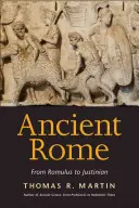 Starověký Řím: Od Romula po Justiniána - Ancient Rome: From Romulus to Justinian