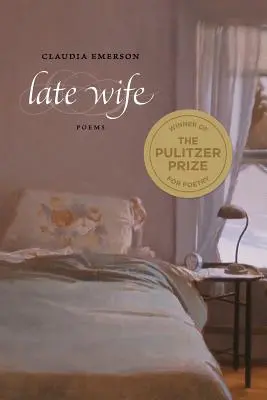 Pozdní manželka: Básně - Late Wife: Poems