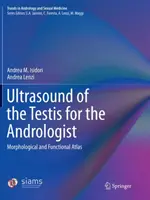 Ultrazvuk varlat pro androloga: Morfologický a funkční atlas - Ultrasound of the Testis for the Andrologist: Morphological and Functional Atlas